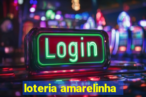 loteria amarelinha